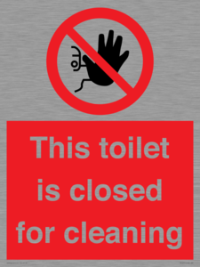 This toilet is closed for cleaning